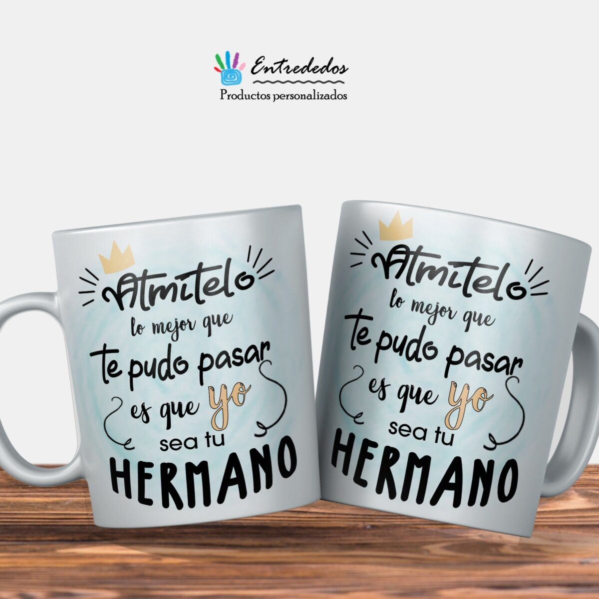 Taza Herman@ admítelo lo mejor que te pudo pasar.... - Imagen 1