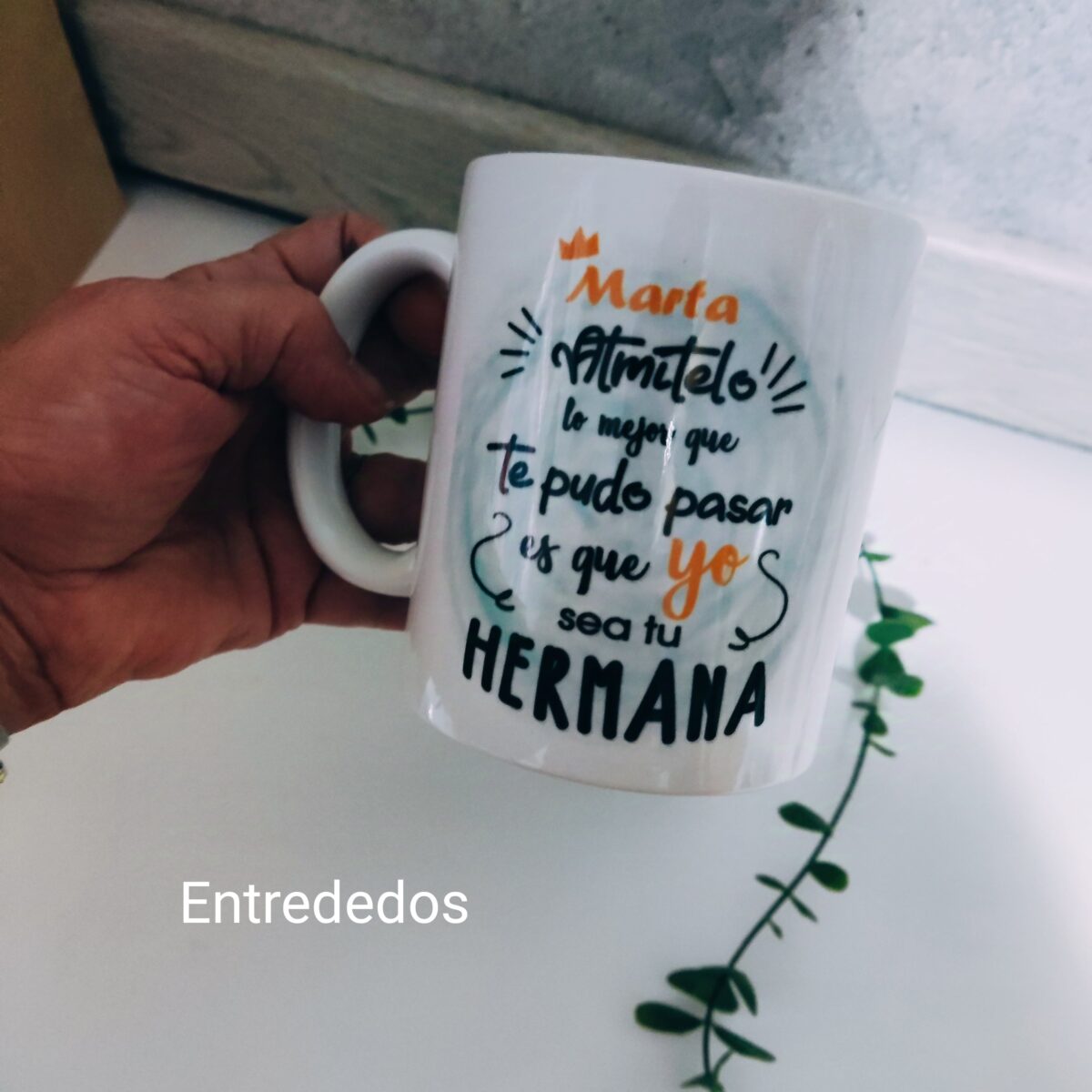 Taza Herman@ admítelo lo mejor que te pudo pasar.... - Imagen 3